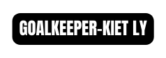 Goalkeeper kiet ly